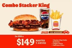 Burger King: Cupón combo Stacker King Doble por $149